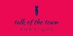 Talk Of The Town Boutique Coupons